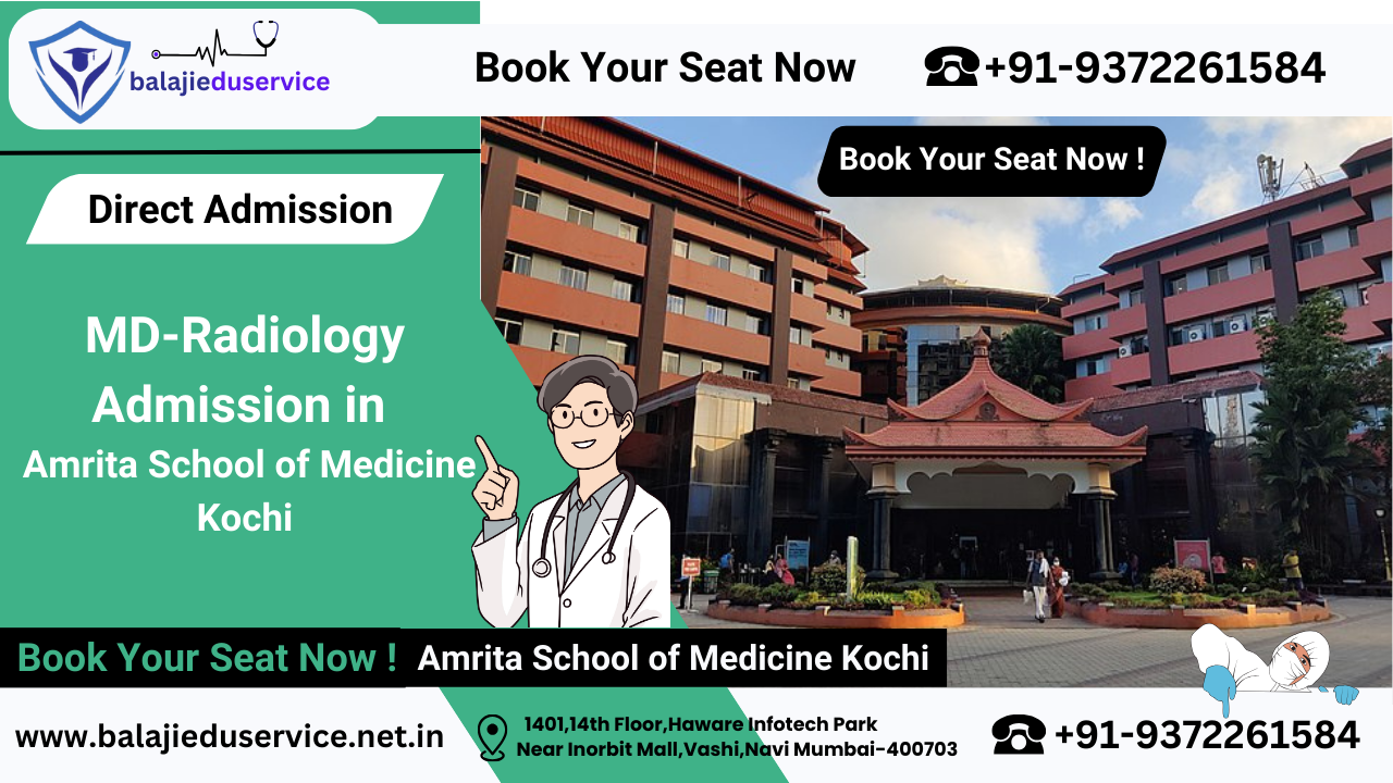 9372261584@Direct MD Radiology Admission in Amrita School of Medicine Kochi